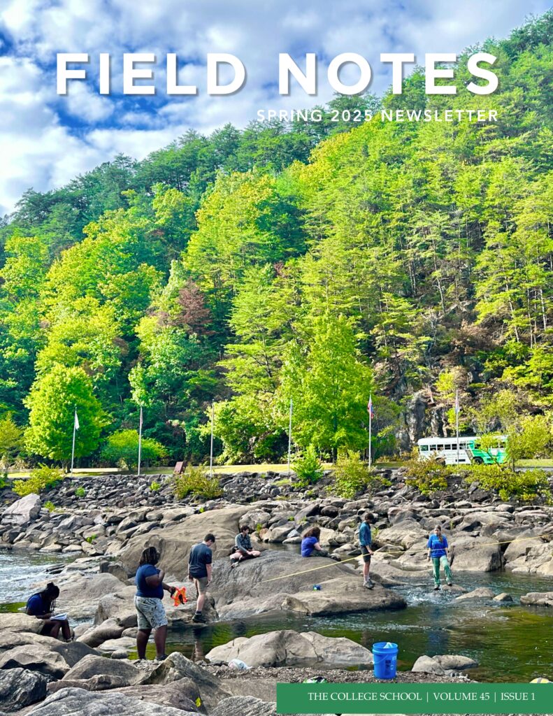 Field Notes Spring 2025 The College School Newsletter